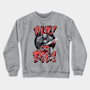 Play Or Die Crewneck Sweatshirt